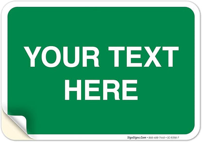 Personalized Custom Green Background Customize by SigoSigns