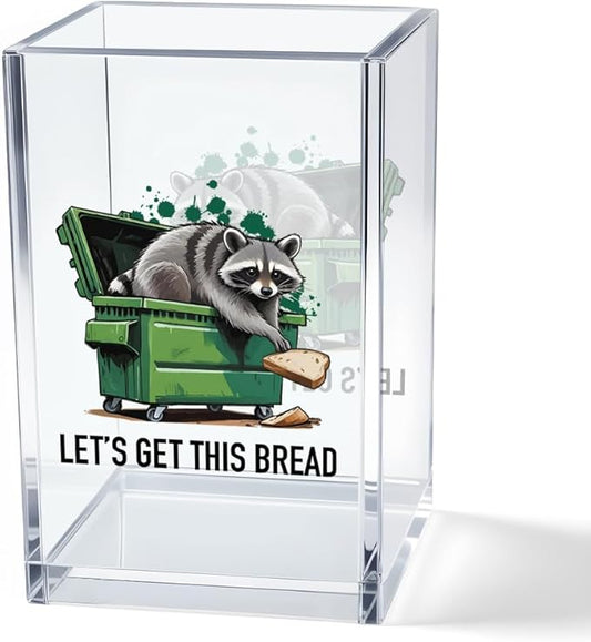 Vgrti Let痴 Get This Bread Acrylic Cosmetic Pencil Pen Holder Cup, Funny Raccoon by Unknown