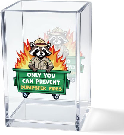 Vgrti Only You Can Prevent Dumpster Fire Acrylic Cosmetic Pencil Pen Holder Cup by Unknown