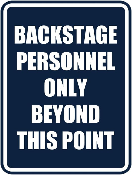 Portrait Round Backstage Personnel Only Beyond This Point Door or Wall Sign by SignsByLITA