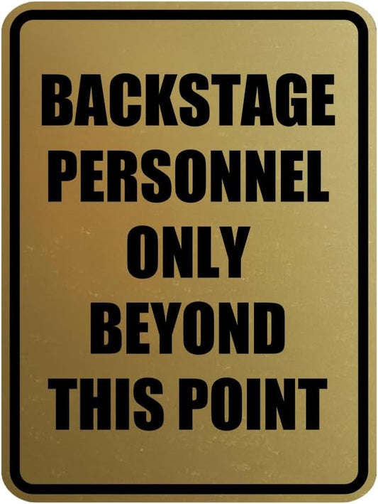 Portrait Round Backstage Personnel Only Beyond This Point Door or Wall Sign by SignsByLITA