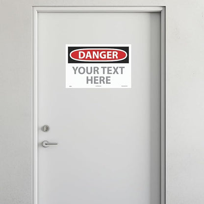 Custom OSHA Style Danger Sign 12" x 18" Adhesive Vinyl Sign, Customizable "Your - Image 3