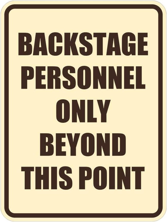Portrait Round Backstage Personnel Only Beyond This Point Door or Wall Sign by SignsByLITA