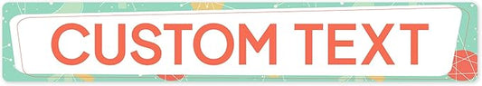 Custom Sign, Custom Street Sign, 11 Font Colors, 13 Font Styles, 4 Hole Options by MySignCenter