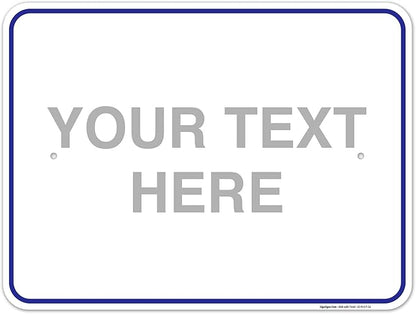 Custom Sign, Personalized Metal Signs, Customize by SigoSigns