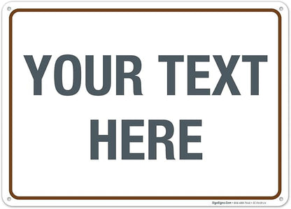 Custom Sign, Personalized Metal Signs, Customize by SigoSigns