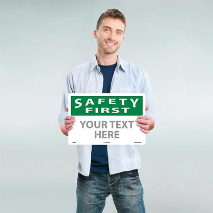 Custom OSHA Style Safety First Sign 12" x 18" Plastic Sign, Customizable "Your - Image 2