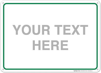 Custom Sign, Personalized Metal Signs, Customize by SigoSigns