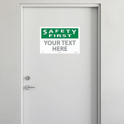 Custom OSHA Style Safety First Sign 12" x 18" Adhesive Vinyl Sign, Customizable - Image 3