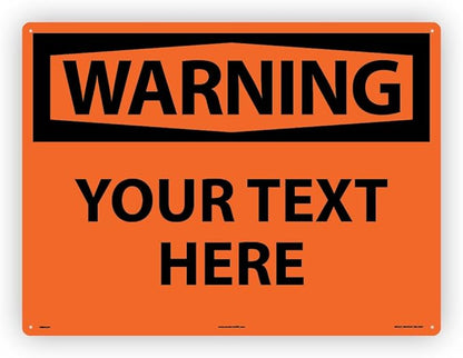 Custom OSHA Style Warning Sign 18" x 24" Plastic Sign, Customizable "Your Text by NMC