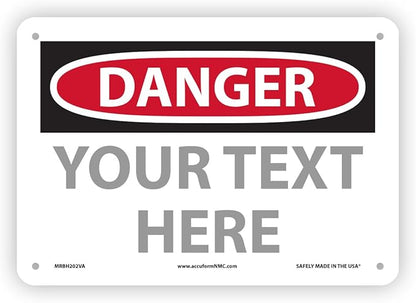 Custom OSHA Style Danger Sign 7" x 10" Aluminum Sign, Customizable "Your Text by NMC