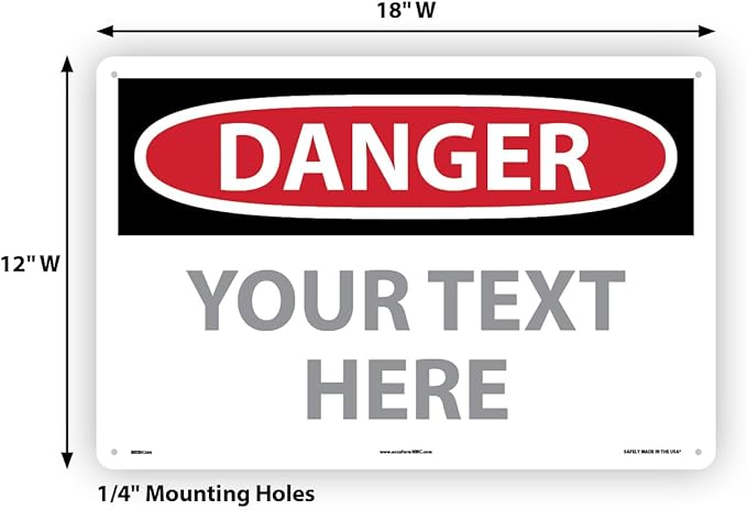 Custom OSHA Style Danger Sign 12" x 18" Aluminum Sign, Customizable "Your Text - Image 6