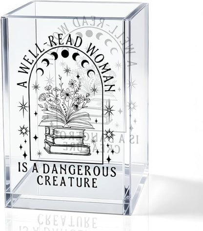 QYUVK A Well-read Woman Is A Dangerous Creature Acrylic Pencil Holder Cup by QYUVK