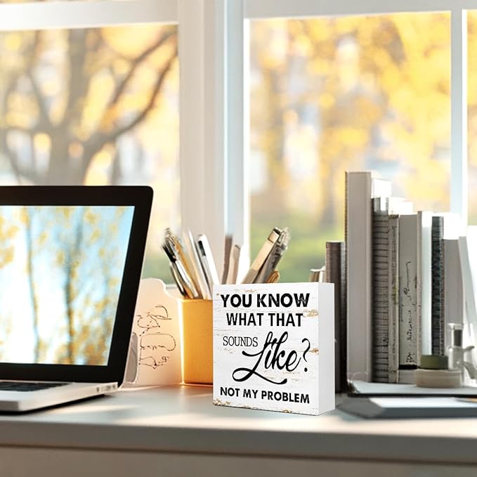 WUZYOU Workplace Wooden Block Sign Not My Problem Quote 5x5x1 INCH Sign - Image 5