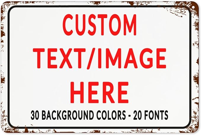Custom Sign Personalized Custom Metal Sign, Customize by Custom