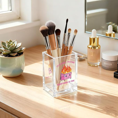 QYUVK It's Fine I'm Fine Everything Is Acrylic Makeup Brush Pencil Holder Cup - Image 5