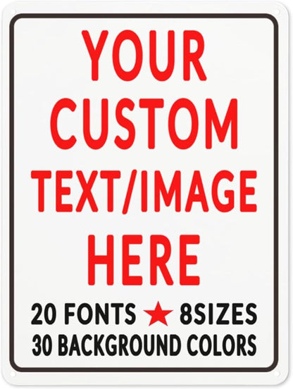 Custom Sign Personalized Custom Metal Sign, Customize by Custom