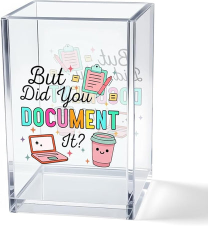 Vgrti But Did You Document It Acrylic Cosmetic Pencil Pen Holder Cup, Funny by Unknown