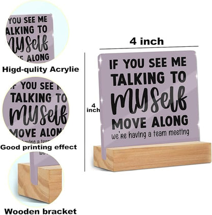 Funny Office Desk Decor Acrylic Sign 4x4 Inch, Humorous Decorative Desk Acrylic - Image 2