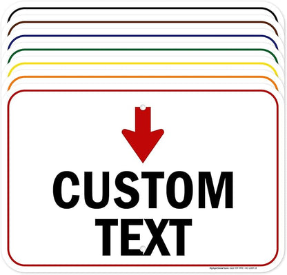 Custom Arrow and Directional Sign, Down Arrow, 12x18 Inches, Rust Free .063 by MySignCenter