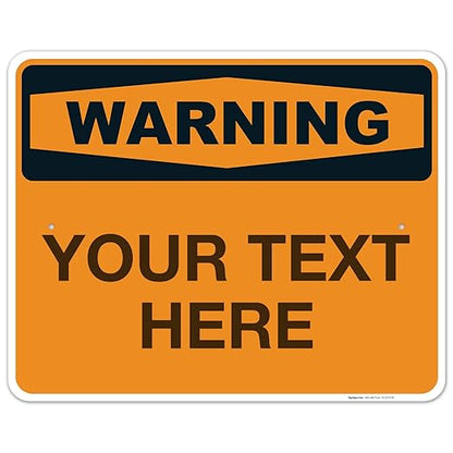 Custom Warning Sign, OSHA Sign, 24x30 Inches, Rust Free .063 Aluminum, Fade by SigoSigns