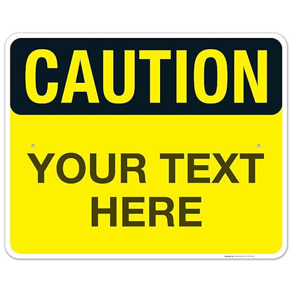 Custom Caution Sign, OSHA Sign, 24x30 Inches, Rust Free .063 Aluminum, Fade by SigoSigns