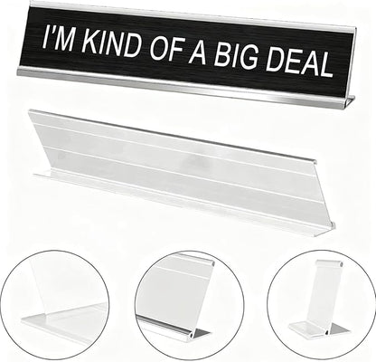I'm Kind of A Big Deal Desk Signs - Image 2