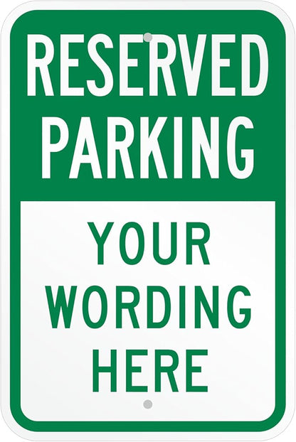SmartSign "Reserved Parking, Your Text" Custom Sign | 12" x 18" Aluminum by SmartSign