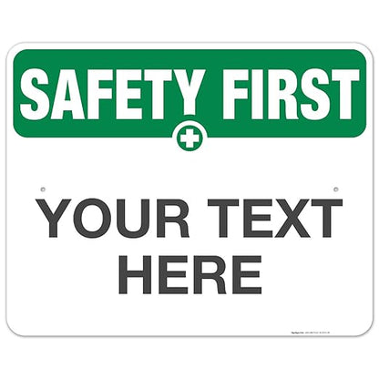 Custom Safety First Sign, OSHA Sign, 24x30 Inches, Rust Free .063 Aluminum by SigoSigns