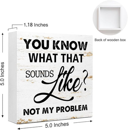 WUZYOU Workplace Wooden Block Sign Not My Problem Quote 5x5x1 INCH Sign - Image 2