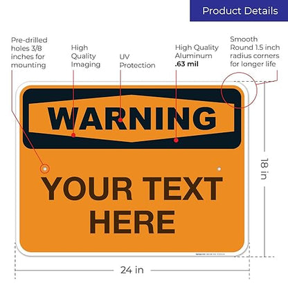 Custom Warning Sign, OSHA Sign, 18x24 Inches, Rust Free .063 Aluminum, Fade - Image 3