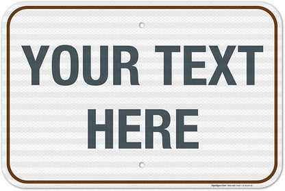 Custom Sign, Personalized Metal Signs, Customize by SigoSigns