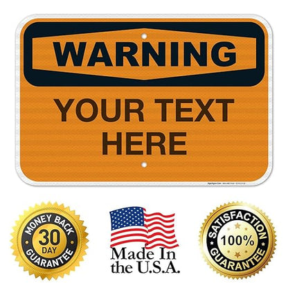 Custom Warning Sign, OSHA Sign, 12x18 Inches, 3M EGP Reflective .063 Aluminum - Image 8