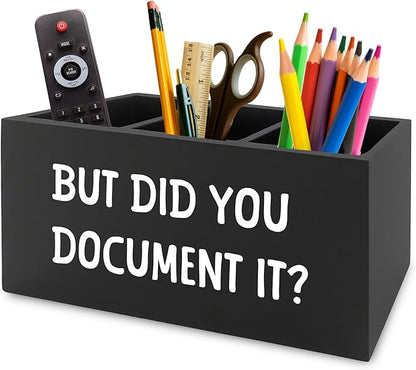 XPH Funny But Did You Document It Black Pen Pencil Holder Organizer by XPH