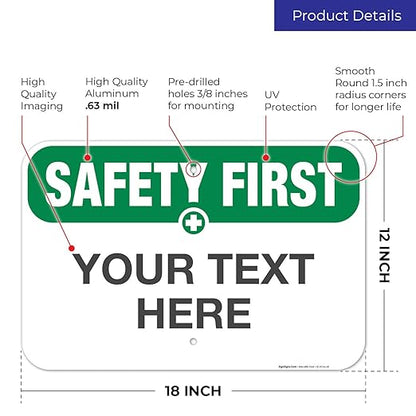 Custom Safety First Sign, OSHA Sign, 12x18 Inches, Rust Free .063 Aluminum - Image 3
