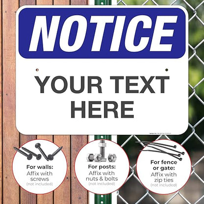 Custom Notice Sign, OSHA Sign, 18x24 Inches, Rust Free .063 Aluminum, Fade - Image 4