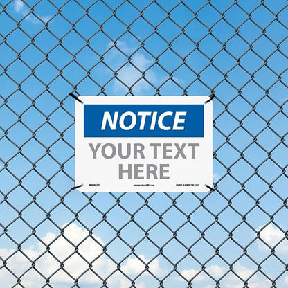 Custom OSHA Style Notice Sign 7" x 10" Plastic Sign, Customizable "Your Text - Image 3