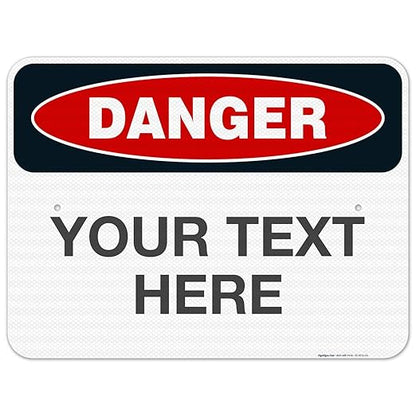Custom Danger Sign, OSHA Sign, 18x24 Inches, 3M EGP Reflective .080 Aluminum by SigoSigns