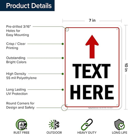 Custom Arrow, Custom Directional Sign, Up Arrow, 7x10 Inches, 55 mil thick HDPE - Image 6