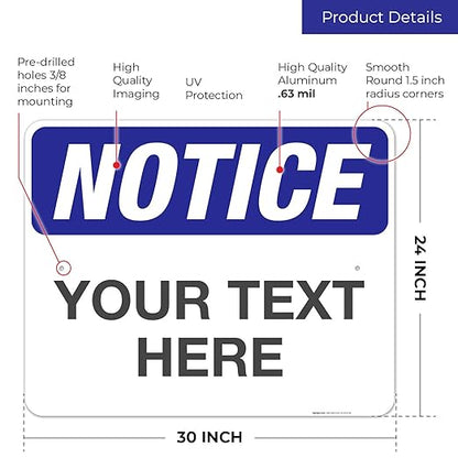 Custom Notice Sign, OSHA Sign, 24x30 Inches, Rust Free .063 Aluminum, Fade - Image 3