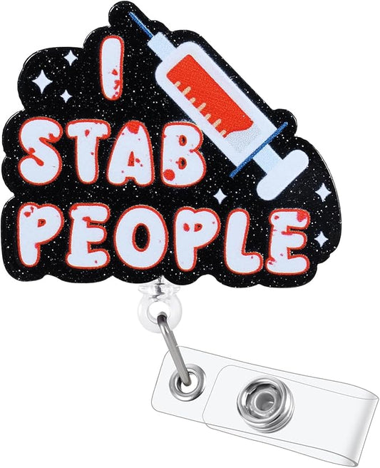 I Stab People Funny Nurse Badge Reel, Retractable ID Card Phlebotomist Badge by BVIIE