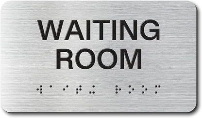 WAITING ROOM Signs with Raised Text & Grade 2 Braille, Brushed Aluminum/Silver by EliteSign