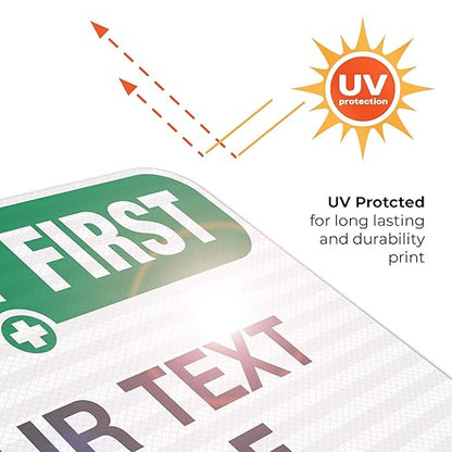 Custom Safety First Sign, OSHA Sign, 12x18 Inches, 3M EGP Reflective .063 - Image 7