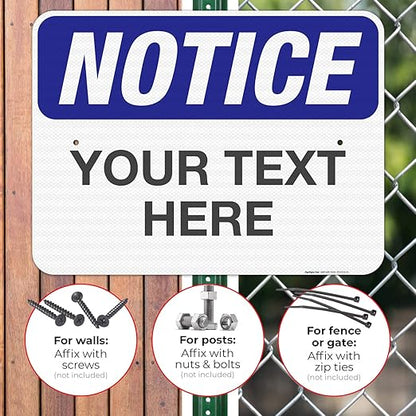Custom Notice Sign, OSHA Sign, 18x24 Inches, 3M EGP Reflective .080 Aluminum - Image 4
