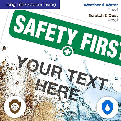 Custom Safety First Sign, OSHA Sign, 10x7 Inches, Rust Free .040 Aluminum - Image 5