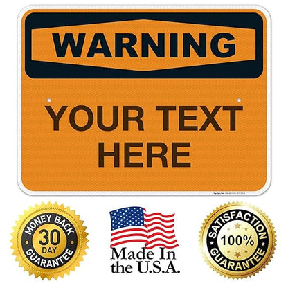 Custom Warning Sign, OSHA Sign, 18x24 Inches, 3M EGP Reflective .080 Aluminum - Image 8