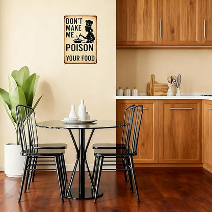 Funny Kitchen Sign – “Don’t Make Me Poison Your Food” Vintage Metal Tin Sign - Image 3
