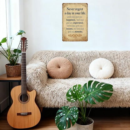 Vintage Inspirational Quote Metal Sign – Never Regret a Day in Your Life - Image 5