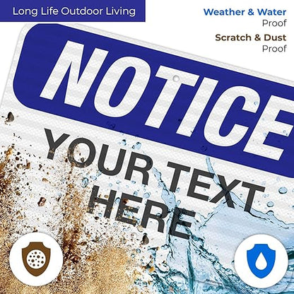 Custom Notice Sign, OSHA Sign, 12x18 Inches, 3M EGP Reflective .063 Aluminum - Image 5