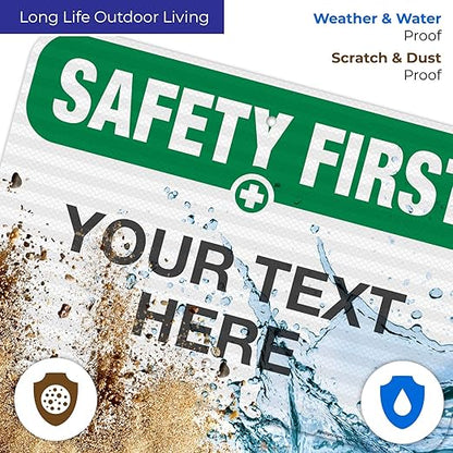 Custom Safety First Sign, OSHA Sign, 12x18 Inches, 3M EGP Reflective .063 - Image 5